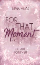 Cover-Bild For That Moment (Band 3)
