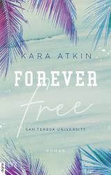 Cover-Bild Forever Free - San Teresa University