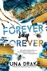 Cover-Bild Forever say Forever