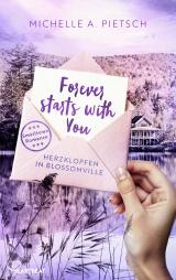 Cover-Bild Forever Starts With You - Herzklopfen in Blossomville