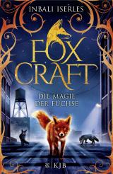 Cover-Bild Foxcraft – Die Magie der Füchse