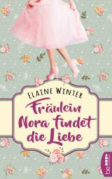Cover-Bild Fräulein Nora findet die Liebe