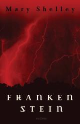 Cover-Bild Frankenstein oder Der neue Prometheus