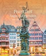 Cover-Bild Frankfurt – Sagen & Legenden aus der Stadt am Main