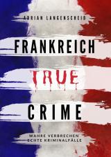 Cover-Bild Frankreich True Crime