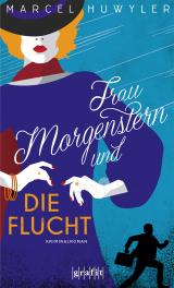 Cover-Bild Frau Morgenstern und die Flucht
