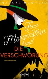 Cover-Bild Frau Morgenstern und die Verschwörung