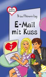 Cover-Bild Freche Mädchen – freche Bücher!: E-Mail mit Kuss
