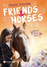 Cover-Bild Friends & Horses – Schritt, Trab, Kuss