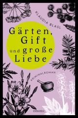 Cover-Bild Gärten, Gift und große Liebe