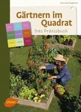 Cover-Bild Gärtnern im Quadrat – Das Praxisbuch