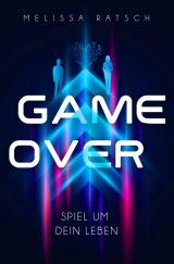 Cover-Bild Game Over - Spiel um dein Leben