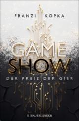 Cover-Bild Gameshow – Der Preis der Gier