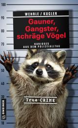 Cover-Bild Gauner, Gangster, schräge Vögel
