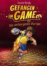 Cover-Bild Gefangen im Game (Band 1) - Die verborgenen Portale