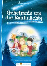 Cover-Bild Geheimnis um die Rauhnächte - Ein Jahr voller Abenteuer in Oberbayern