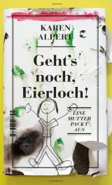 Cover-Bild Geht's noch, Eierloch!