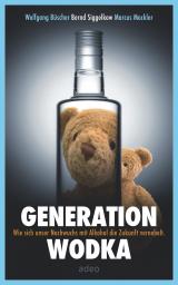 Cover-Bild Generation Wodka