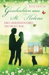Cover-Bild Geschichten aus St. Helens / Gänseblümchenzärtlichkeit: Junge Liebe in St. Helens