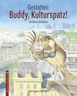 Cover-Bild Gestatten: Buddy, Kulturspatz!