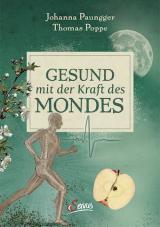 Cover-Bild Gesund mit der Kraft des Mondes