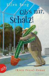 Cover-Bild Gib's mir, Schatz!