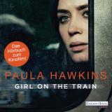 Cover-Bild Girl on the Train - Du kennst sie nicht, aber sie kennt dich.
