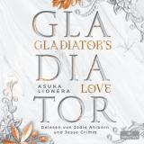 Cover-Bild Gladiator's Love. Vom Feuer gezeichnet