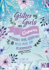 Cover-Bild Glitzer, Girls & Glamour