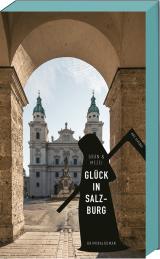 Cover-Bild Glück in Salzburg