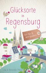 Cover-Bild Glücksorte in Regensburg