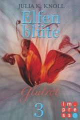 Cover-Bild Glutrot (Elfenblüte, Teil 3)