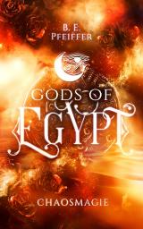 Cover-Bild Gods of Egypt - Chaosmagie