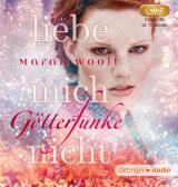 Cover-Bild GötterFunke. Liebe mich nicht! (2 mp3 CD)