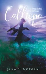 Cover-Bild Göttliches Schicksal: Calliope
