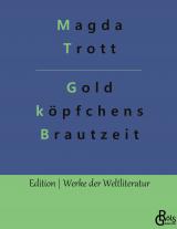 Cover-Bild Goldköpfchens Brautzeit