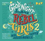 Cover-Bild Good Night Stories for Rebel Girls – Teil 2: Mehr außergewöhnliche Frauen