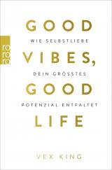 Cover-Bild Good Vibes, Good Life