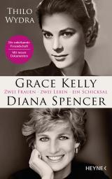 Cover-Bild Grace Kelly und Diana Spencer