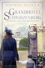 Cover-Bild Grandhotel Schwarzenberg – Rückkehr nach Bad Reichenhall