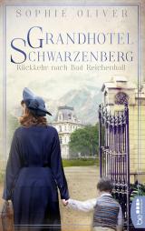 Cover-Bild Grandhotel Schwarzenberg – Rückkehr nach Bad Reichenhall