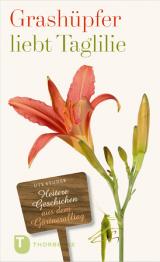 Cover-Bild Grashüpfer liebt Taglilie