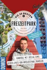 Cover-Bild GuideMe Travel Book Die 30 besten Freizeitparks Deutschlands – Reiseführer