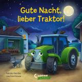 Cover-Bild Gute Nacht, lieber Traktor!