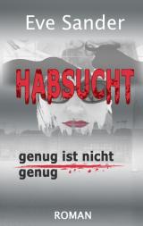 Cover-Bild Habsucht