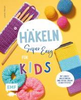 Cover-Bild Häkeln super easy – Für Kids