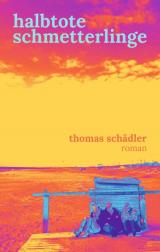 Cover-Bild halbtote schmetterlinge
