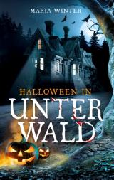 Cover-Bild Halloween in Unterwald