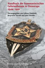 Cover-Bild Handbuch der kommunistischen Geheimdienste in Osteuropa 1944–1991
