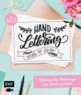 Cover-Bild Handlettering with Love – Glückwünsche, Einladungen und Sprüche gestalten
